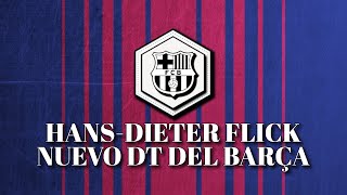 Hans Flick firma dos temporadas con el FC Barcelona