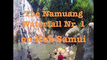 The Namuang Waterfall Nr 1 | Koh Samui | Thailand | 2018