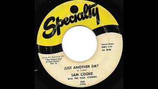 Watch Sam Cooke Just Another Day feat The Soul Stirrers video