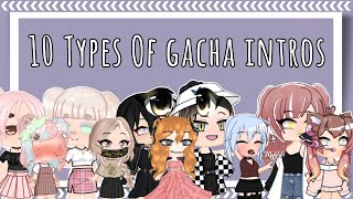 10 Types Of Gacha Intros