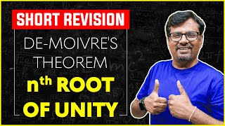 De-moivre's Theorem | Short Trick To Find n-nth Roots Of Unity | Short Revision Of Complex Numbers
