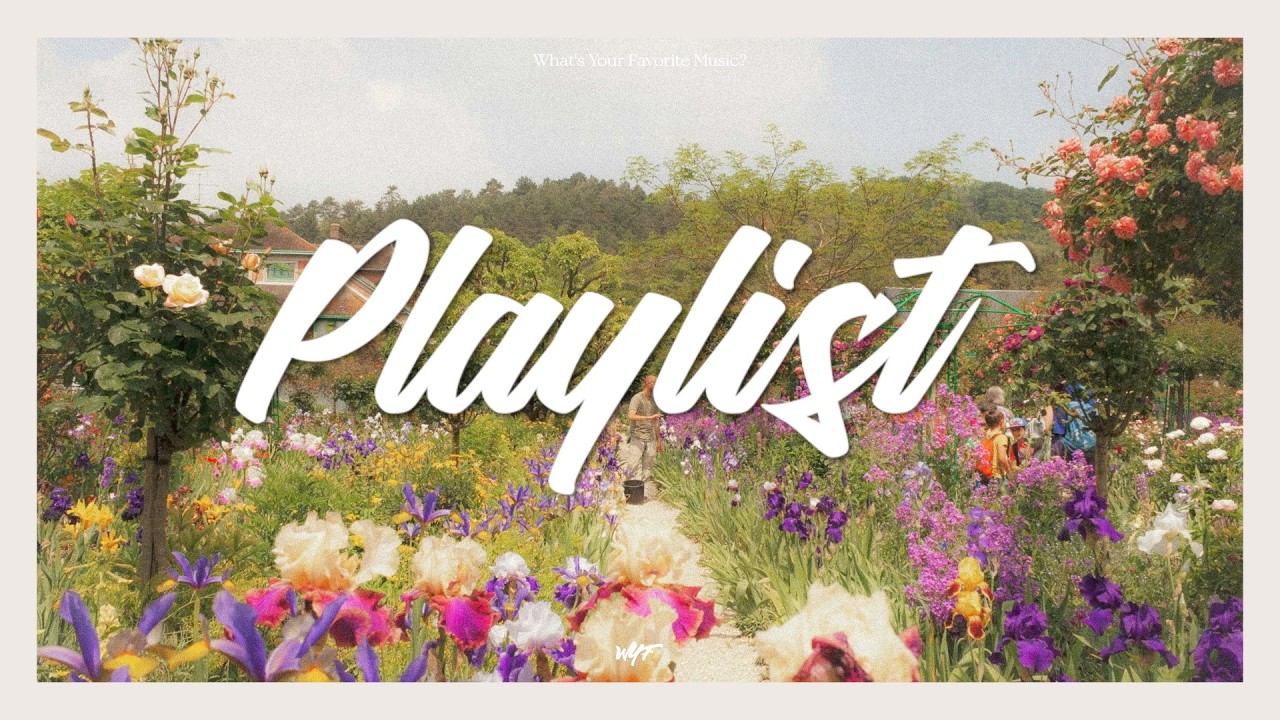 [Playlist] 이번 봄은 좋은일만 가득할거야🤍 봄에 듣기 좋은 느좋팝송플리 Spring Popsong Music (매장음악, 카페, 집중, 작업, 노동요, 중간광고없음❌)