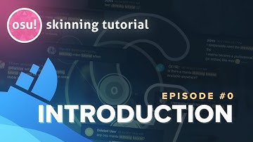 osu! Skinning Tutorial #0 - Introduction