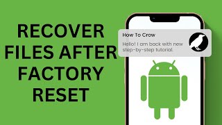 How to Recover Data After Doing Factory Reset on Android