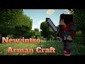 New intro arman craft minecraft craftsman