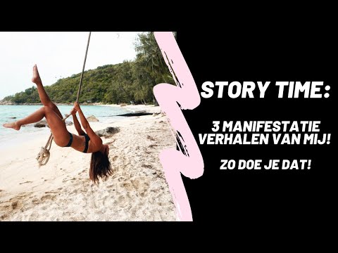 Story time: 3 MANIFESTATIE verhalen🙏🏼! Tips om de wet van aantrekking sneller te laten werken 😍