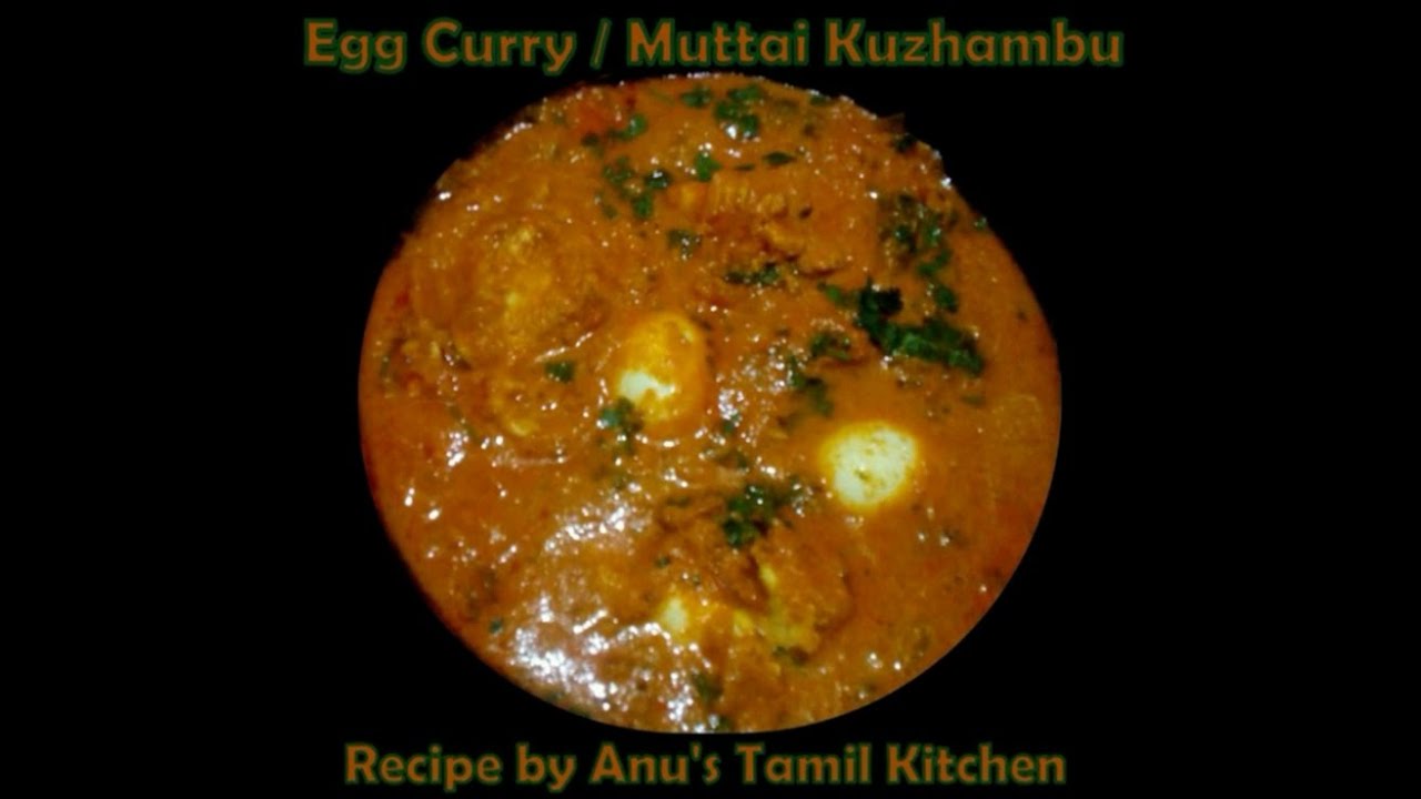 Egg Curry / Muttai Kuzhambu (Tamil) | Anu's Tamil Kitchen - YouTube