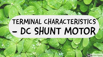 #3 DC Motor -Terminal Characteristics of DC Shunt Motor