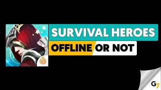 Survival Heroes game offline or online ? screenshot 1
