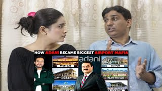 Pakistani Reacts to How ADANI Became The Largest AIRPORT Operator in the Country