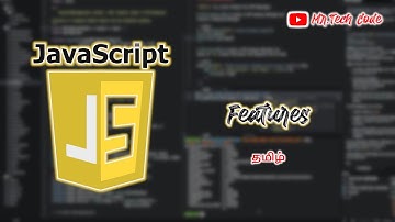 Features of JavaScript in Tamil | Mr. Tech Code | தமிழ்