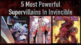 5 Most Powerful Super Villains In Invincible
