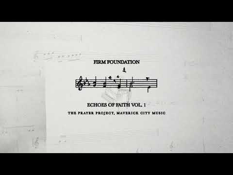 Firm Foundation -