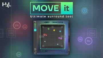 HAL Audio | Introducing Move-it - The Ultimate Surround Tool