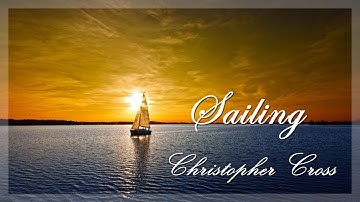 Sailing   Christopher Cross (LETRA e TRADUÇÃO)