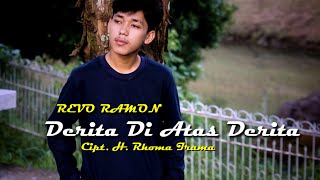 DERITA DI ATAS DERITA Cipt. H. Rhoma Irama By REVO RAMON| Cover Subtitle