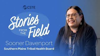 Stories from the Field | Sooner Davenport on the Oklahoma Tribal Epidemiology Center’s DMI Effort