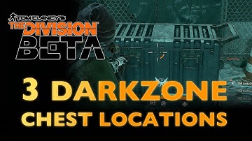 3 Darkzone Chest Locations (Requires Darkzone Keys) | The Division
