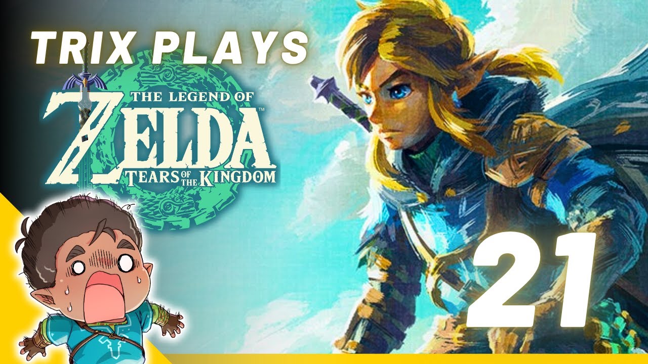 NinjaTrixta Plays Tears of the Kingdom - Part 21