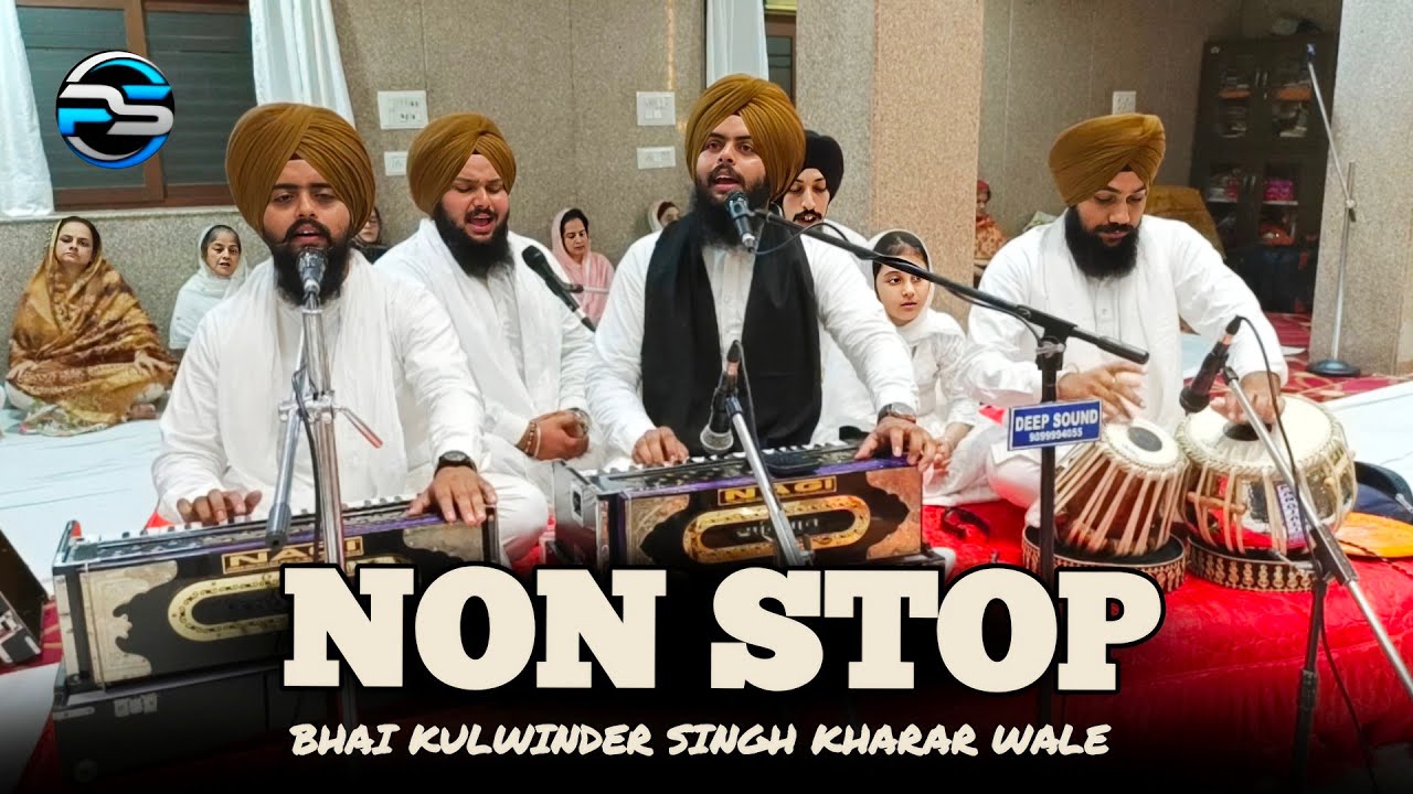 LATEST VIDEO// NON STOP SHABAD // MELA SANJOGI RAM // BHAI KULWINDER SINGH KHARAR WALE 