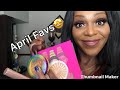 April Favorites plus Everyday makeup for the month of May! Channel update!🤗🤗