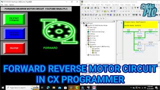 Make a Forward Reverse Motor Circuit Diagram in CX Programmer and CX Designer Software