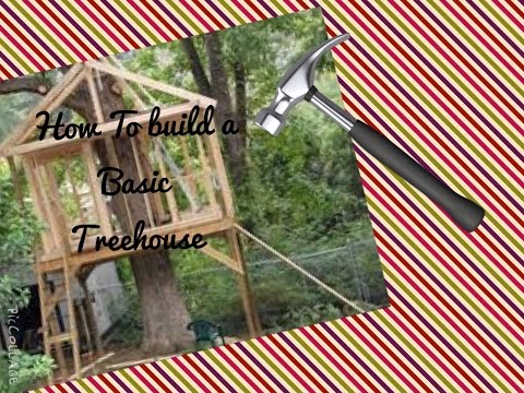 How To Build A Basic Treehouse Easy Step-By-Step Tutorial