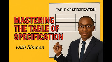 Mastering the Table of Specification: Boost Fairness and Accuracy in Assessments Like a Pro!