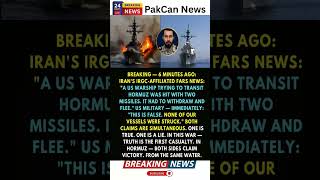 Iran–U.S. Clash of Claims in Hormuz: What’s Verified? | PakCan News