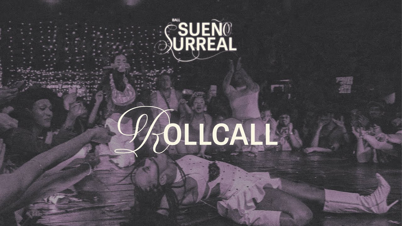 ROLL CALL - SUEÑO SURREAL