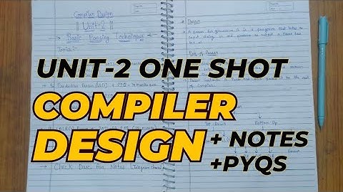 Compiler design Unit 2 one shot video | Previous Year Questions Solved | compiler design notes