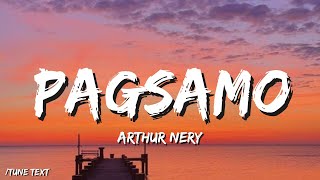 🎧Arthur Nery - Pagsamo (Lyrics)🎶