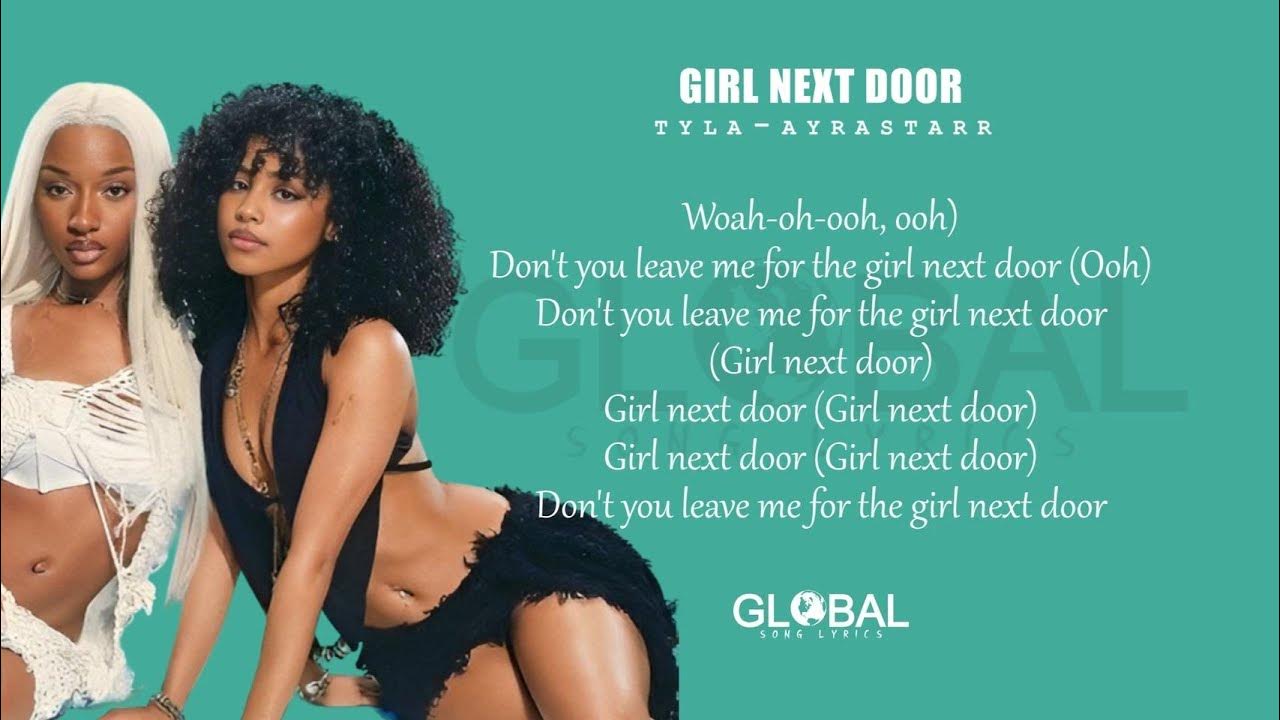 Tyla feat Ayra Starr Girl next door (Lyrics) YouTube
