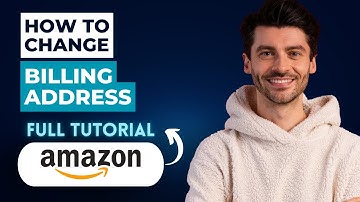 How to Change Billing Address in Amazon [2025 Guide]