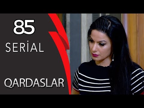 Qardaslar 85 (Çox Mübarək)