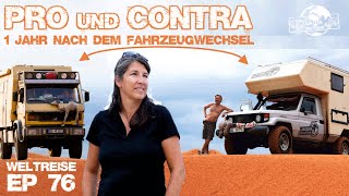 WÜRDEN WIR ES WIEDER TUN? Vom EXPEDITIONSMOBIL zum OFFROAD CAMPER! Overlanding Africa| Weltreise #76