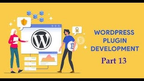 Plugin Development | Part 13 - Bangla - Dream IT