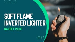 Inverted Soft Flame Lighter | Smart Useful Lighter | Rechargeable Lighter | Smart Lighter screenshot 1