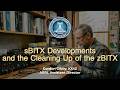 TECHCON 2026 - sBITX Developments and Cleaning Up of the zBITX
