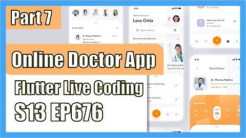 [Flutter] Flutter Live Coding EP676 (Online Doctor App Part 7)