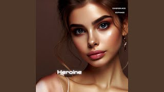 Heroine - EDITKINGS, CoverZounds