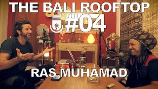 Download Lagu The Bali Rooftop Podcast #04 - Ras Muhamad