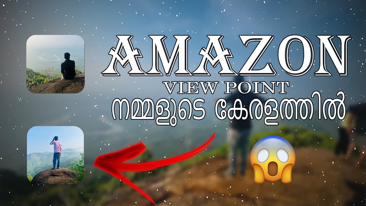 മലപ്പുറത്തെ ആമസോൺ കാട്ടിൽ പോയാലോ ?| A day at Amazon viewpoint😸 ️ ...