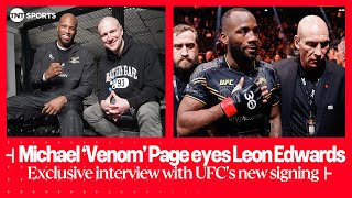 EXCLUSIVE: Michael 'Venom' Page envisions future UFC title fight with Leon Edwards in the UK 🇬🇧🔥