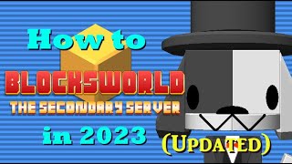 *Windows* How to get Blocksworld 2/Secondary Server without Steam in 2023 (Guide) (PC) (Updated)