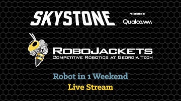 Robot in 1 Weekend 2019 | Skystone | RoboJackets