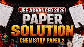 JEE Advanced 2026 | Paper Solution | Chemistry Paper-2 | Motion JEE #jeeadvanced2026 