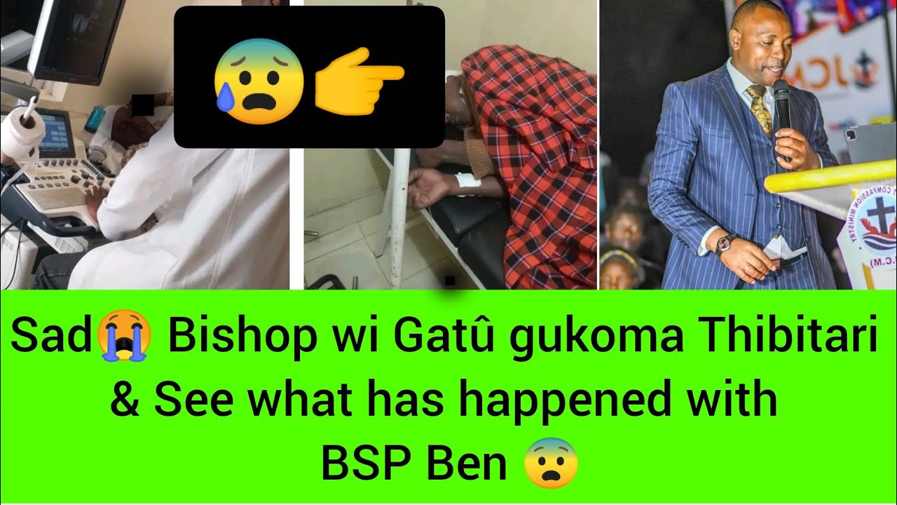 Sad evening 😩Mohoro matiga Andû na Kîeha See what has happened To Top Bishop