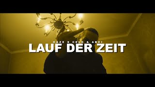 HAZE ft. CELO & ABDI - LAUF DER ZEIT (prod. by Kingside) Resimi