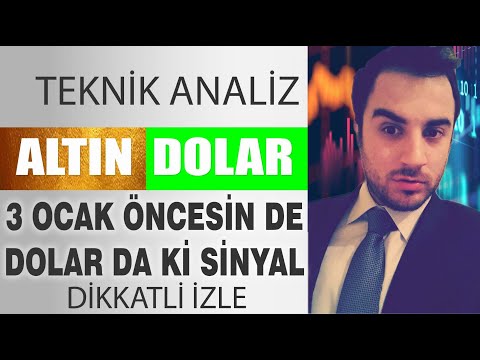 3 OCAK ÖNCESİN DE ALTIN VE DOLAR DA  Kİ SİNYALLER (Özel)